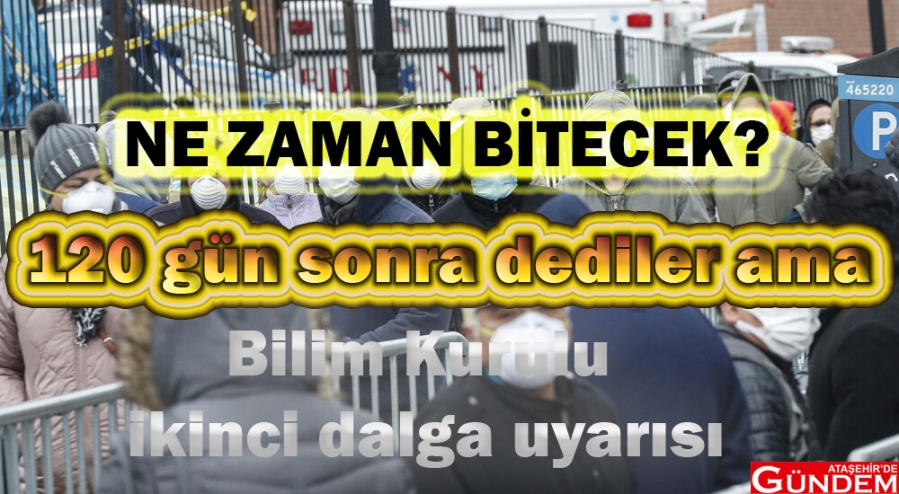 NE ZAMAN BİTECEK? korona tarih bitecek